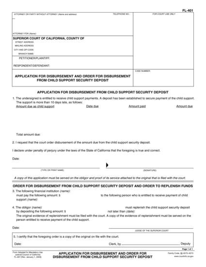 View FL-401 Application for Disbursement and Order for Disbursement From Child Support Security Deposit form