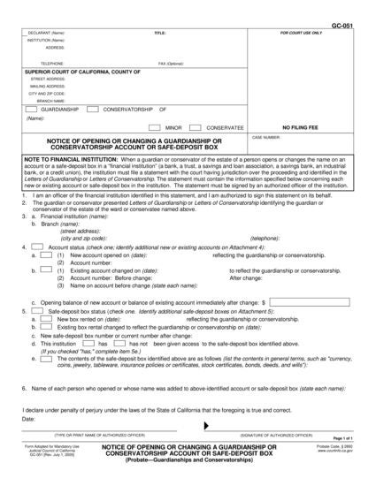 View GC-051 Notice of Opening or Changing a Guardianship or Conservatorship Account or Safe Deposit Box form