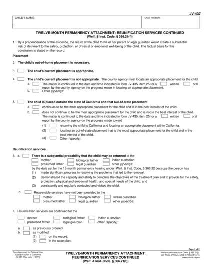 View JV-437 Twelve-Month Permanency Attachment: Reunification Services
Continued (Welf. & Inst. Code, § 366.21(f)) form