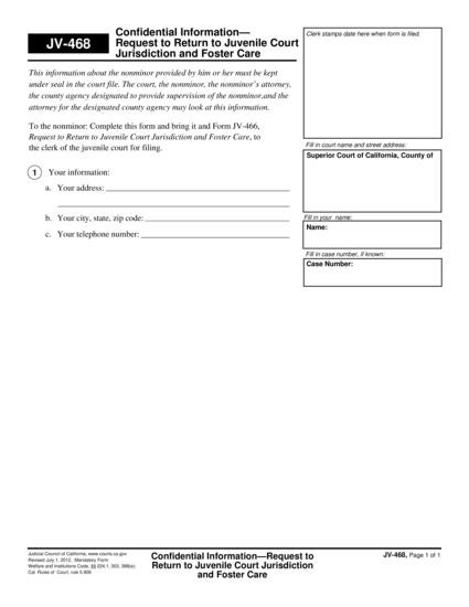 View JV-468 Confidential Information—Request to Return to Juvenile Court Jurisdiction and Foster Care form