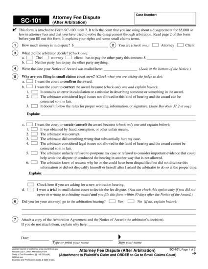 View SC-101 Attorney Fee Dispute (After Arbitration) (Attachment to Plaintiff's Claim and ORDER to Go to Small Claims Court) form